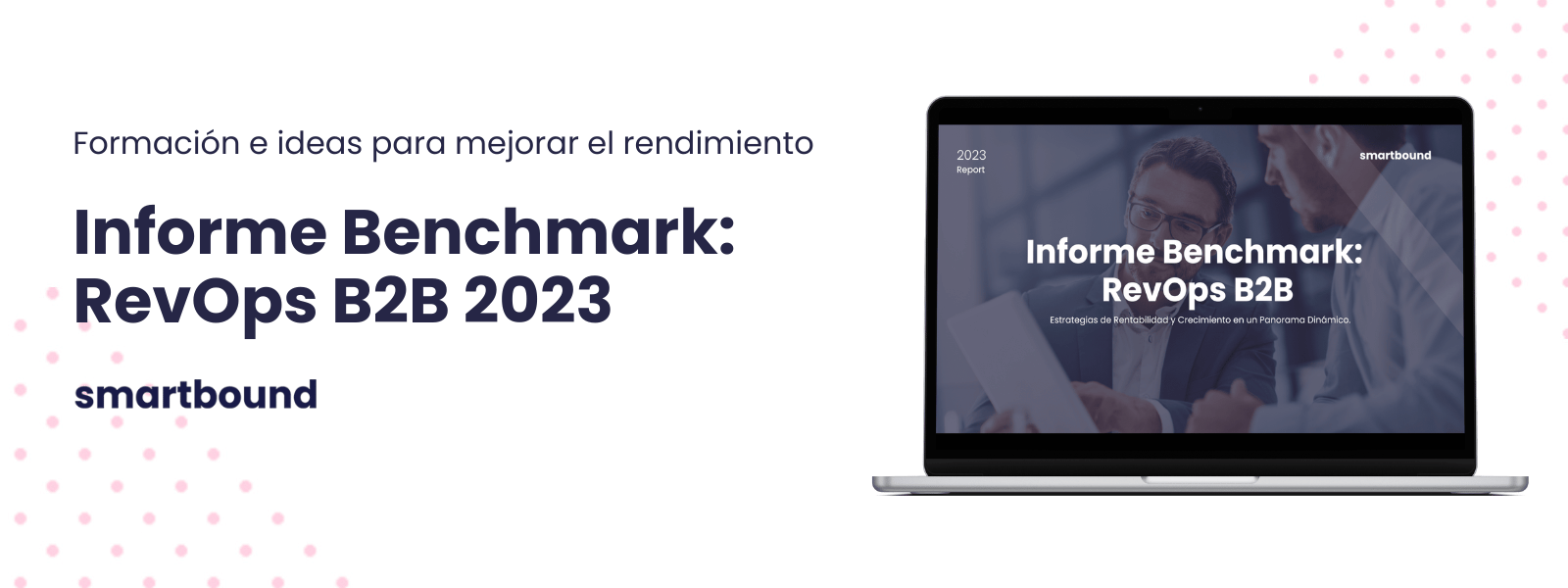 Informe Benchmark RevOps B2B 2023 - Smartbound